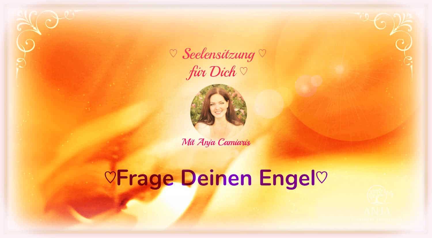 ♡Webinar Frage Deinen Engel: Stelle Deine Herzens-Fragen durch das Hörmedium Anja C. am 11.08. ♡
